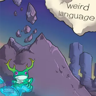 Weird Language by Hello Ego