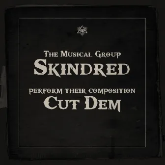 Cut Dem (Remixes) by Skindred