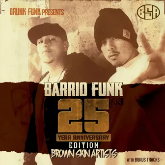 Barrio Funk by Brown Skin Artists