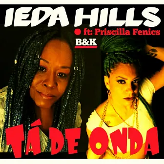 Tá de Onda by Ieda Hills