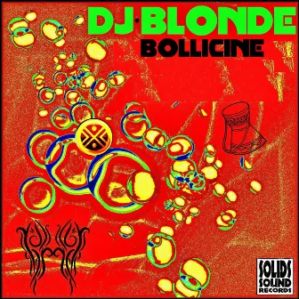 Bollicine by DJ Blonde