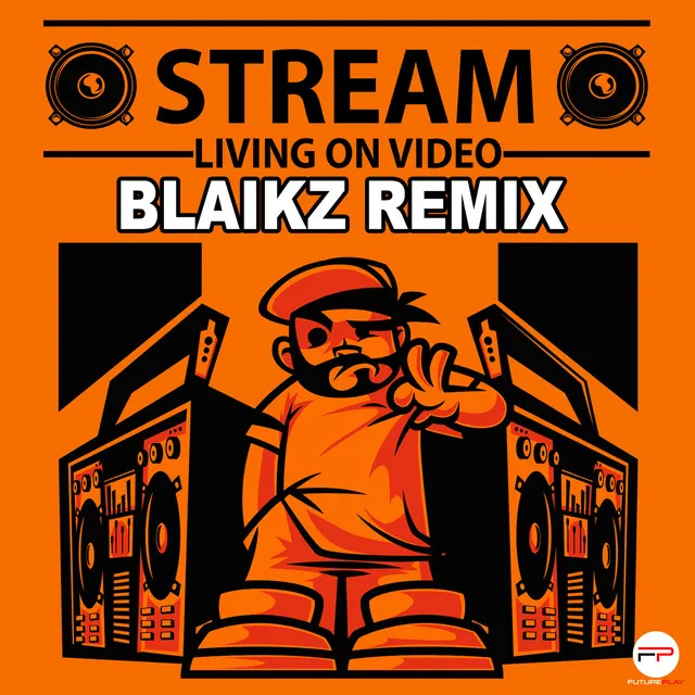 Living On Video - Blaikz Remix Edit