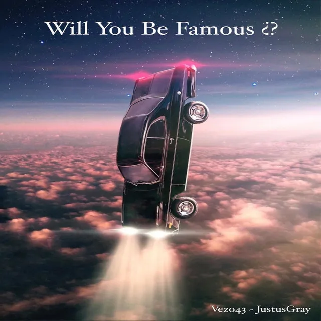 Will you be famous ?