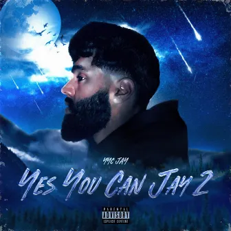 Yes You Can Jay 2 by YYC Jay