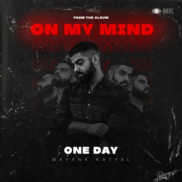 One Day - From the Album "On My Mind"