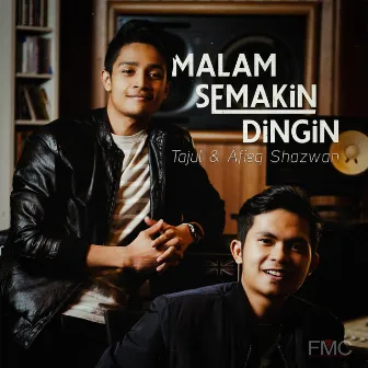 Malam Semakin Dingin by Tajul