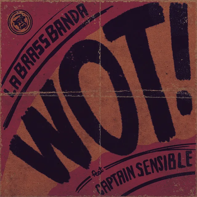 Wot! (feat. Captain Sensible)