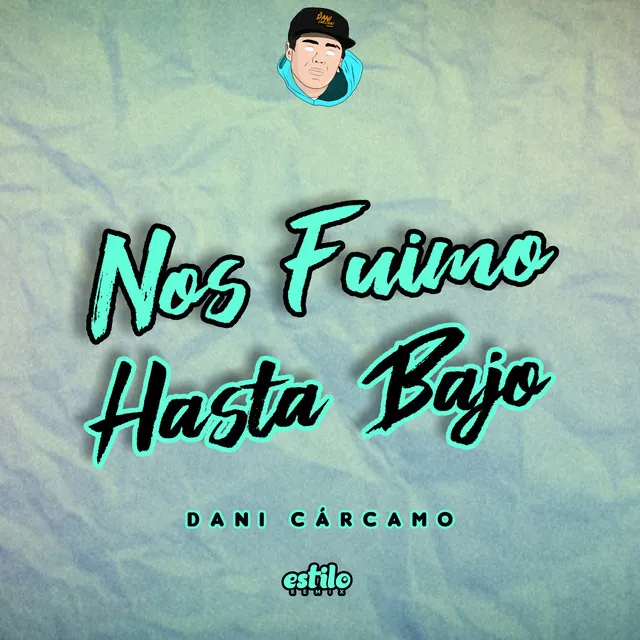 Nos Fuimo Hasta Abajo - Remix