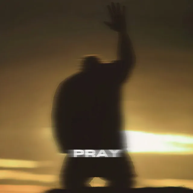 Pray