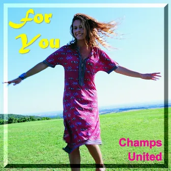 For You by Champs United