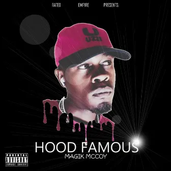 Hood Famous by Magik McCoy