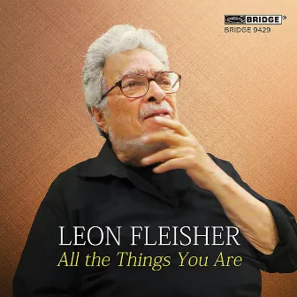 All the Things You Are by Leon Fleisher