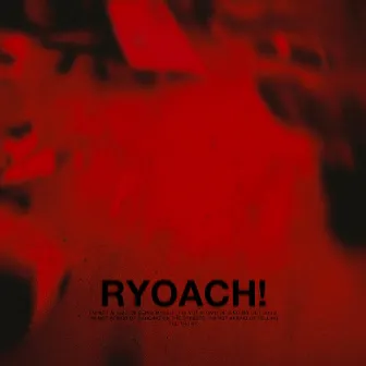 ryoach ! (freestyle killa) by Overpade