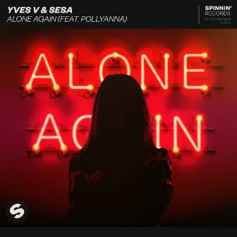 Alone Again (feat. PollyAnna) by PollyAnna