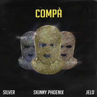 Compà (Remix) by Silver