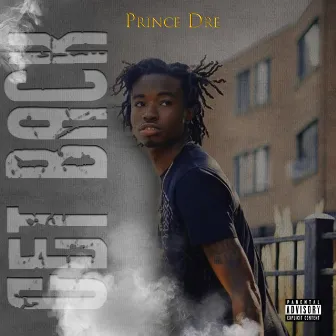 Get Back by Prince Dre