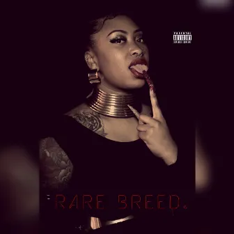 Rare Breed by Lace The Hands