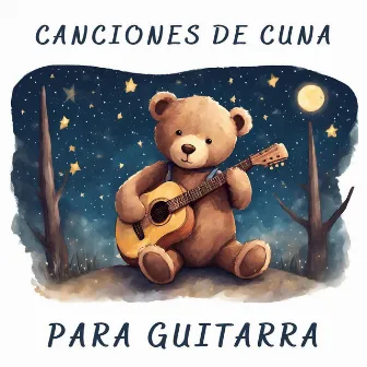 Canciones de Cuna para Guitarra by Jame Ornlamai