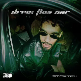 Drive This Car by STRETCH