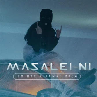 Masalei Ni by Kamal Raja