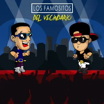 Los Famositos Del Vecindario by Los Rem Stone