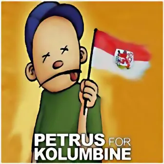 Petrus for Kolumbine by Petrus