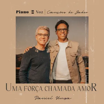 Uma Força Chamada Amor by Jader Santos