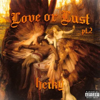 Love or Lust Pt.2 by Heiky