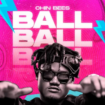 Ball by Chin Bees