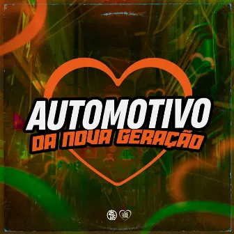 Automotivo da Nova Geração by DJ TW7