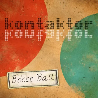 Bocce Ball by kontaktor