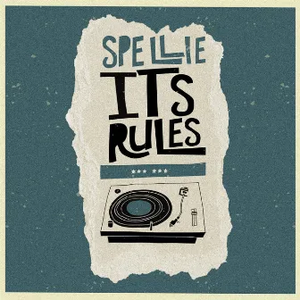 Its Rules by Spellie