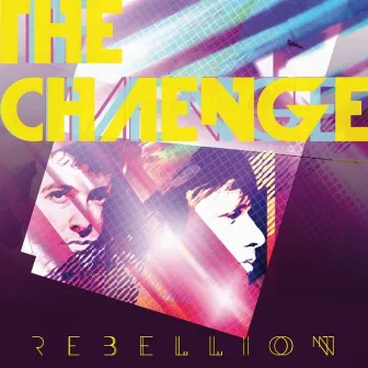 Rebellion by The Chaenge