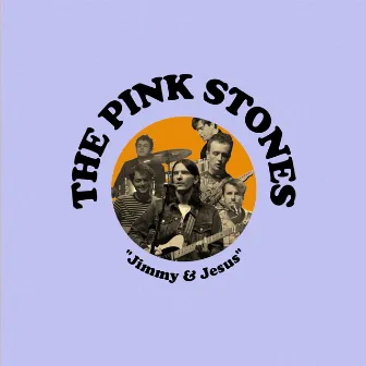 Jimmy & Jesus by The Pink Stones