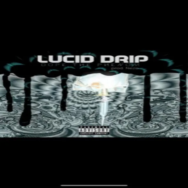 Lucid Drip