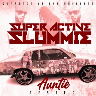 Auntie EP (Testers) by Slummie