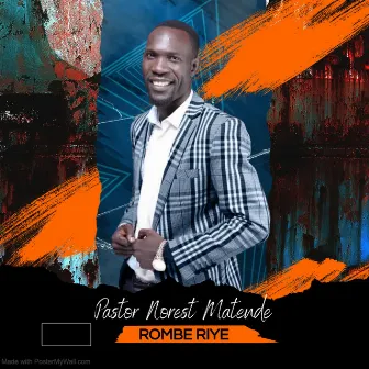 Rombe Riye by Norest Matende