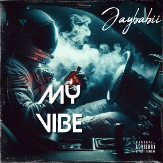 My Vibe by Jaybabii