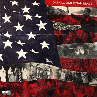 American Made by Dark Lo