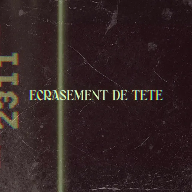 Ecrasement de tête