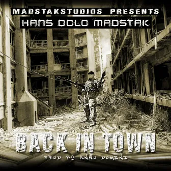 Back in Town by Hans Dolo