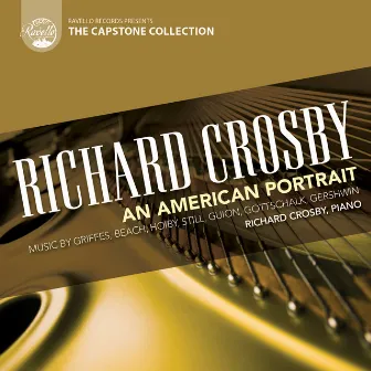 Capstone Collection: An American Portrait by Richard Crosby