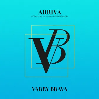 Arriva by Varry Brava