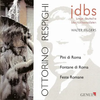 Respighi, O.: Pines of Rome / Fountains of Rome / Roman Festivals (Arr. for Brass Ensemble) by 