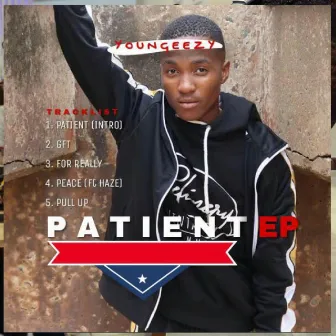 Patient by Young Eezy