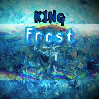 Frost by K1NG