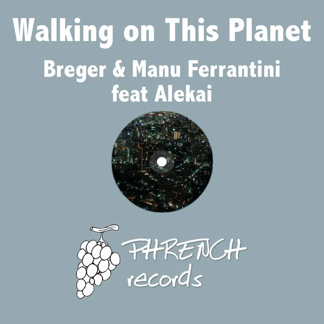 Walking On This Planet - Manu Ferrantini Steps Liquid