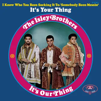 It's Our Thing (Expanded Edition) by The Isley Brothers