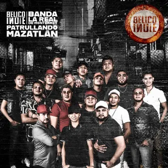 Patrullando Mazatlán by Banda La Real De Monterrey