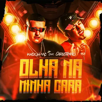 Olha na Minha Cara by Kaduh mc